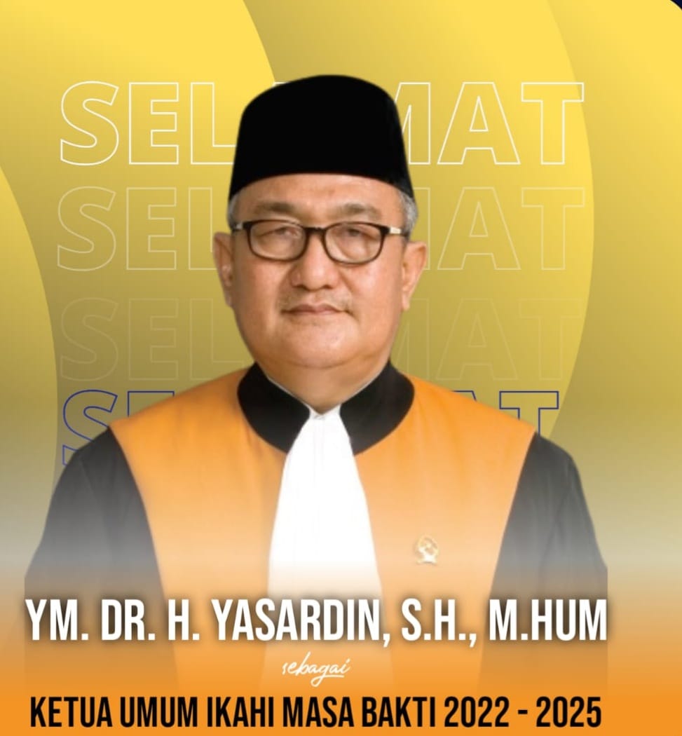 Hakim Agung H. Yasardin, Terpilih Pimpin IKAHI Masa Bhakti 2022-2025